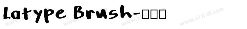 Latype Brush字体转换